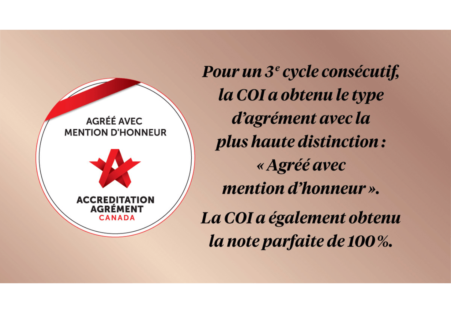 Visuel d'Agrément Canada affichant la note parfaite de la Clinique d'Ophtalmologie IRIS